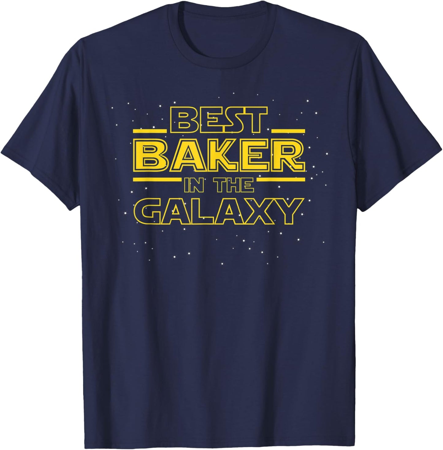 Baking Shirt Gift Baker, Best Baker in the Galaxy T-Shirt - T-Shirt | Navy