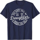 Funny Father Daddy Gifts Men From Daughter Fathers Day Dad T-Shirt - T-Shirt | Navy