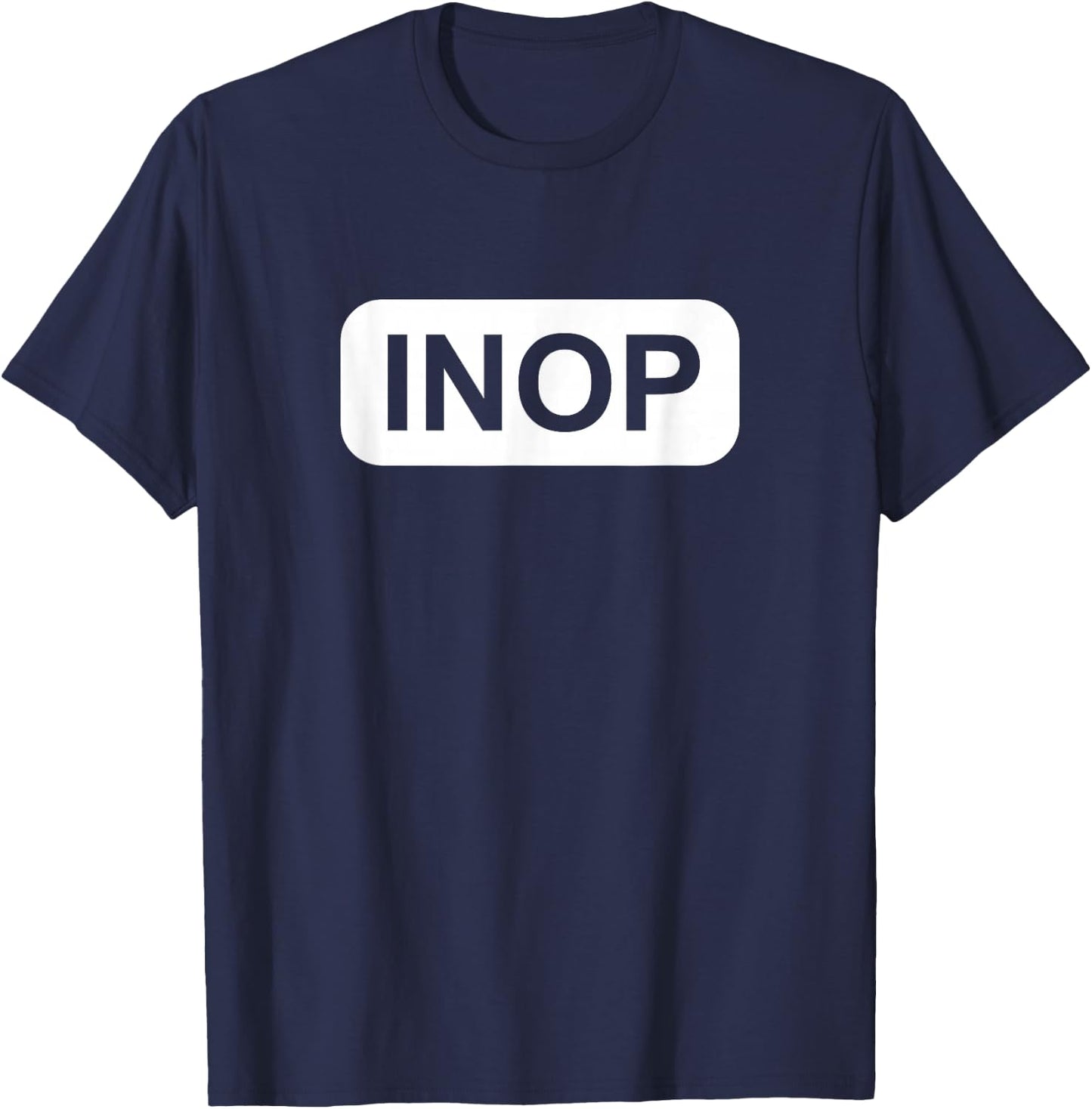 INOP sign for pilots and flight attendants out of operation T-Shirt - T-Shirt | Navy