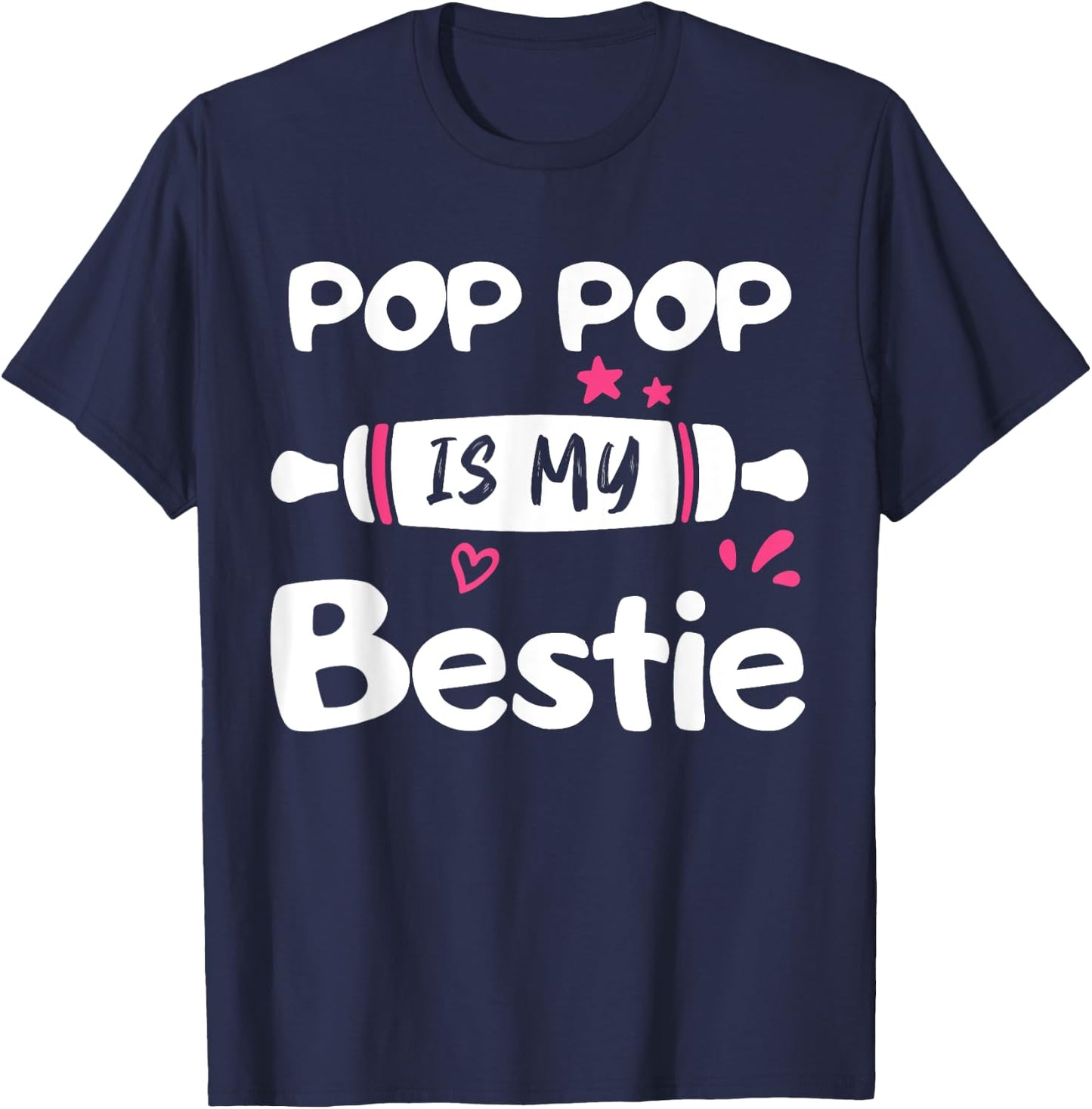Cute POP POP is My Bestie Spoiled Family Reunion Matching T-Shirt - T-Shirt | Navy