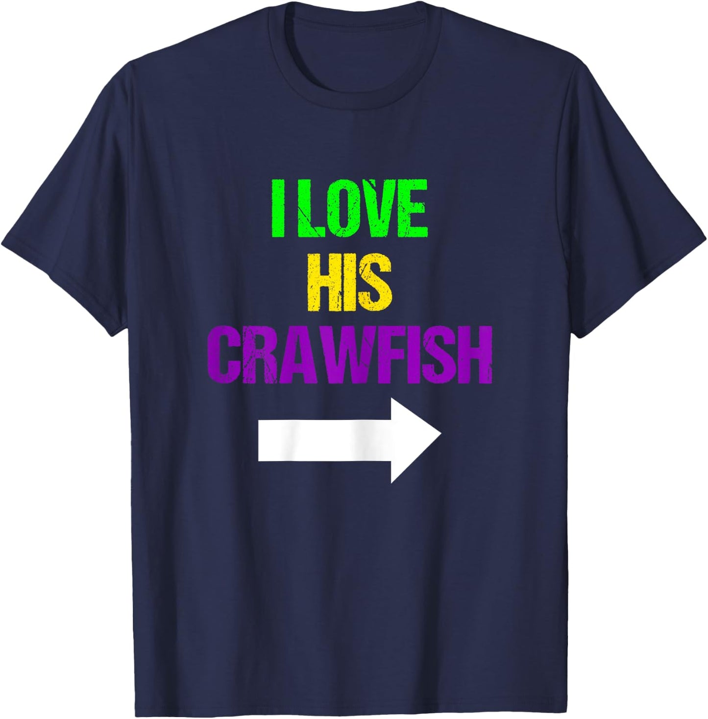 I Love His Crawfish Mardi Gras Funny Masquerade Party Couple T-Shirt - T-Shirt | Navy