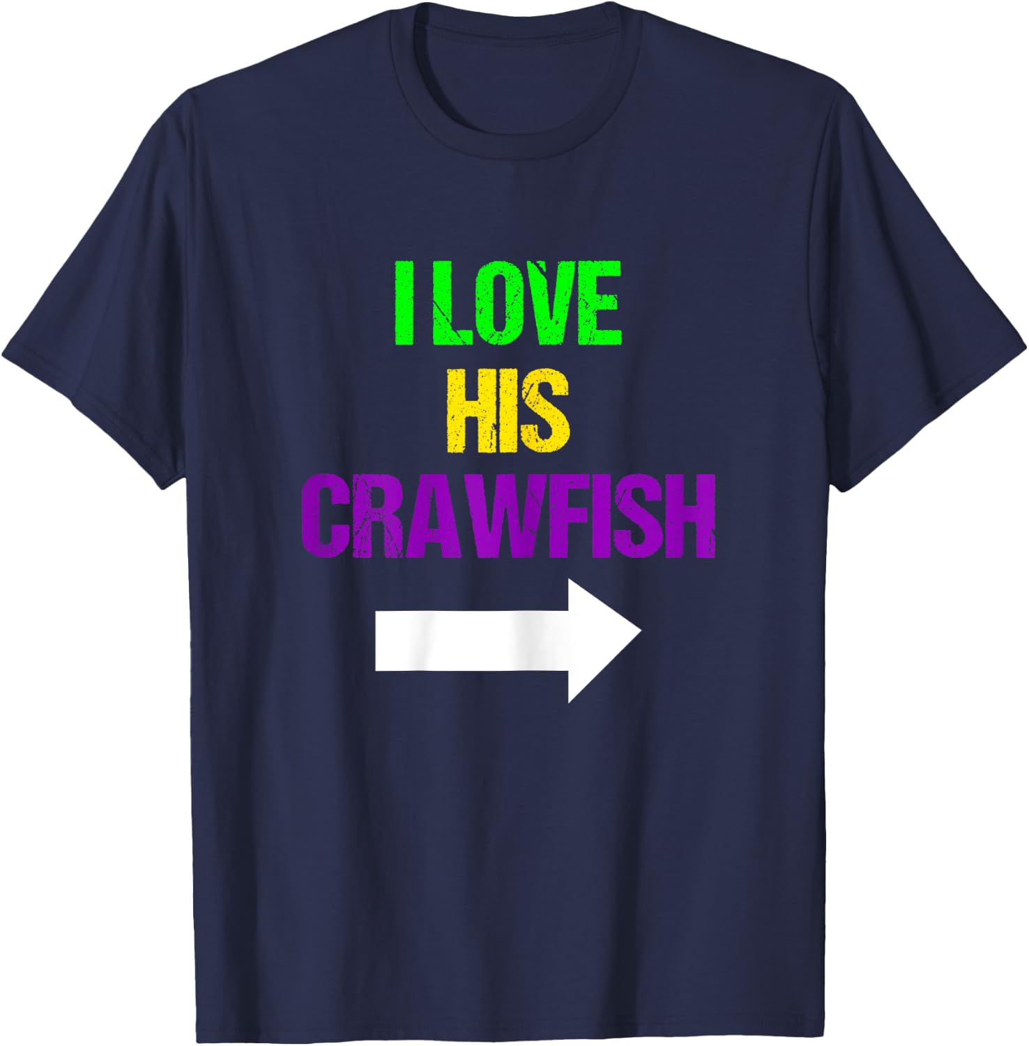 I Love His Crawfish Mardi Gras Funny Masquerade Party Couple T-Shirt - T-Shirt | Navy