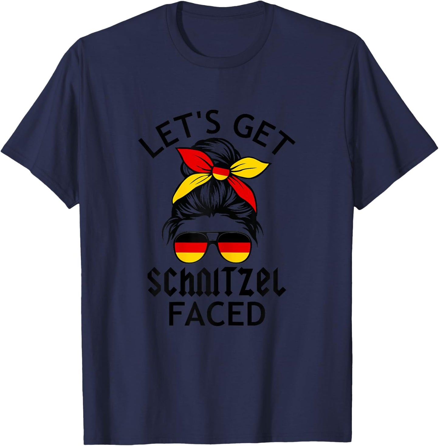 n6PO Messy Bun Lets Get Schnitzel Faced Germany Oktoberfest T-Shirt - T-Shirt | Navy