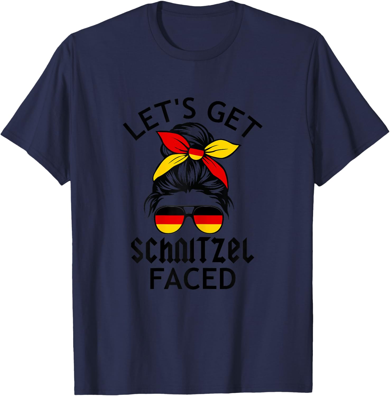 n6PO Messy Bun Lets Get Schnitzel Faced Germany Oktoberfest T-Shirt - T-Shirt | Navy