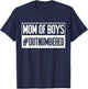 Mom Of Boys #Outnumbered Boy Mum Best Mum Gift Mum T-Shirt - T-Shirt | Navy