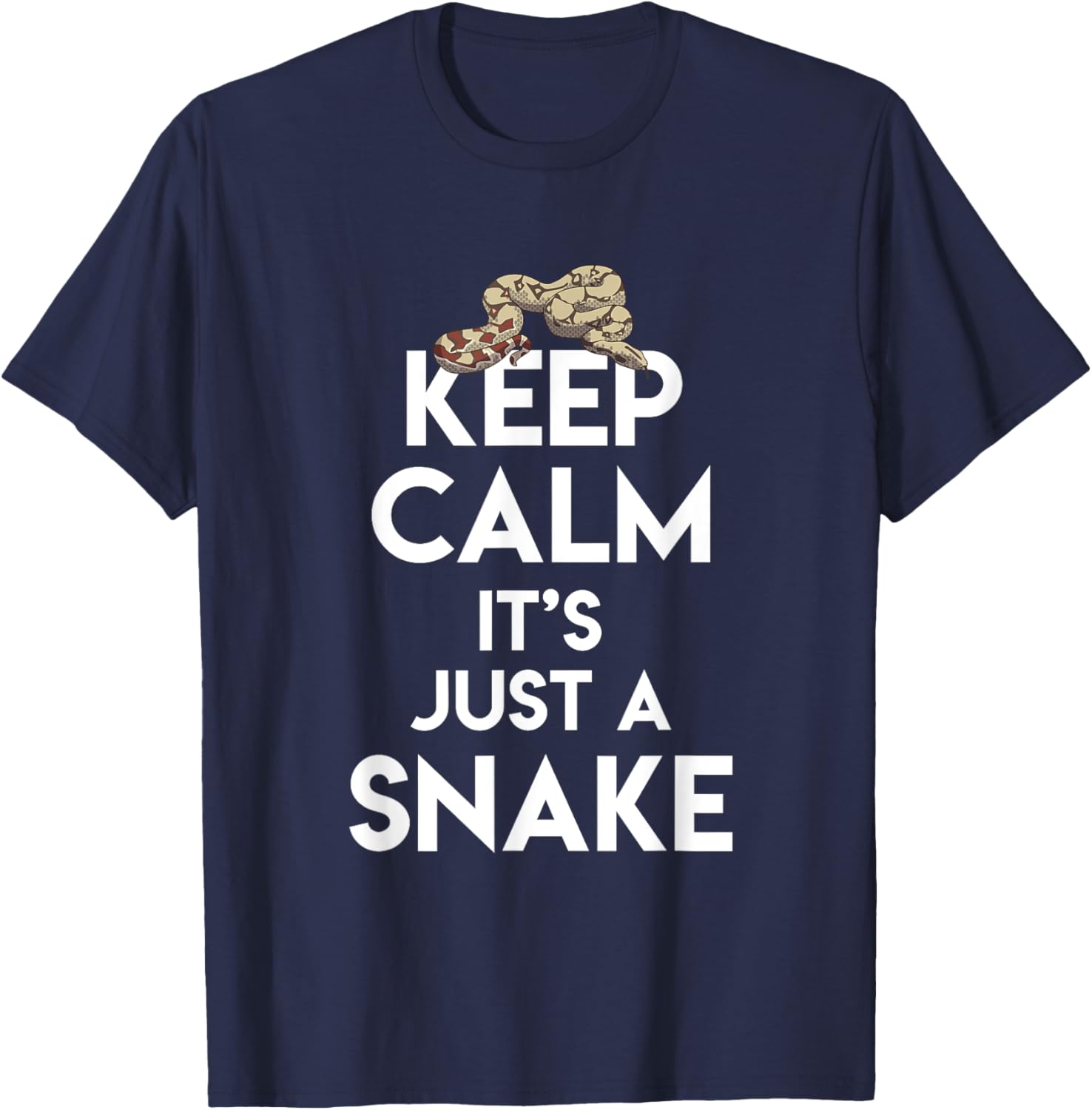 Stay Calm Snake Pet Owner Lover Gift T-Shirt - T-Shirt | Navy