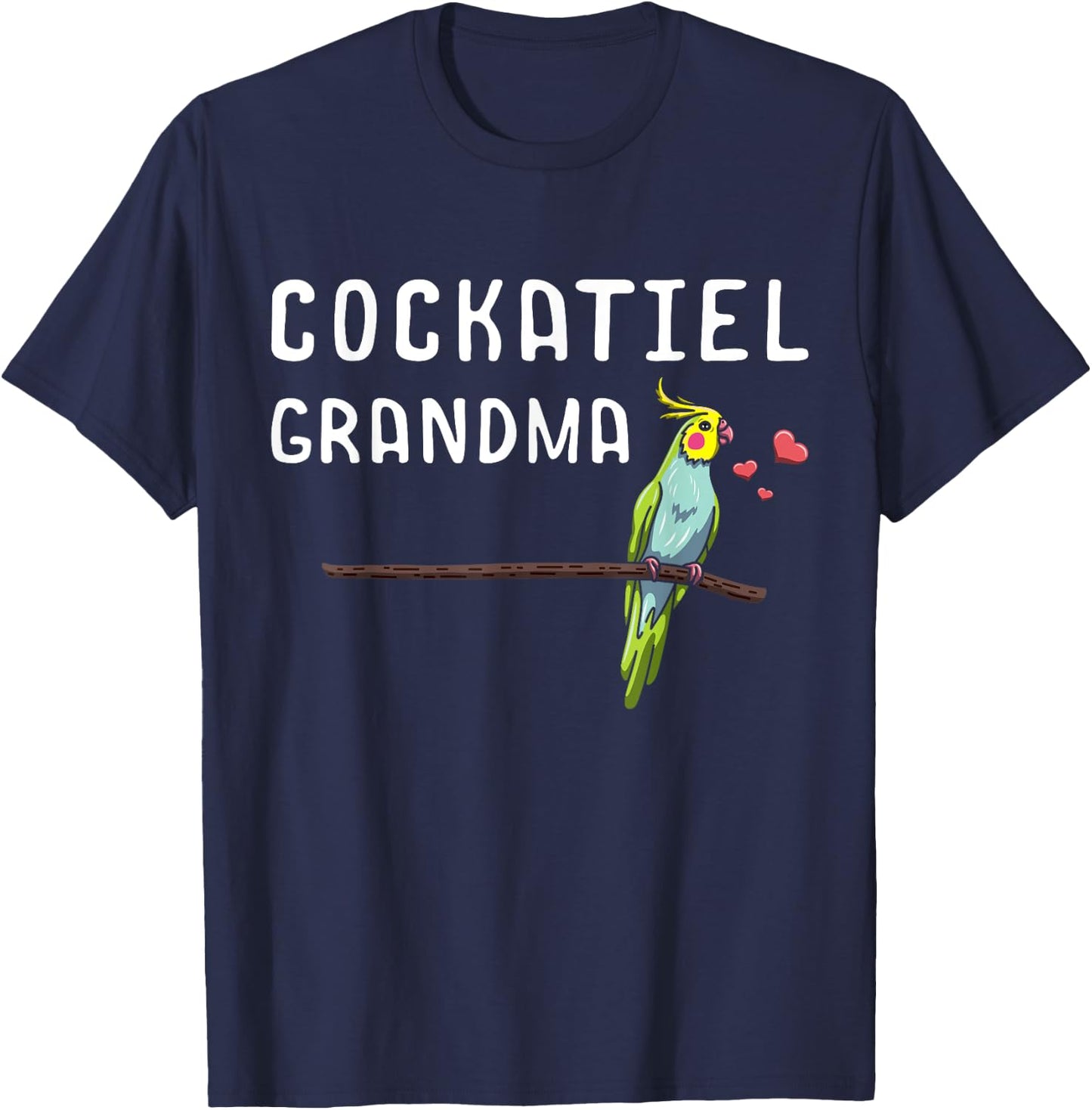 Cockatiel Grandma Bird Whisperer Cockatoo Birdwatching T-Shirt - T-Shirt | Navy