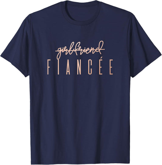 Girlfriend Fiancee T Shirt, Fiance Engagement Party T-Shirt - T-Shirt | Navy