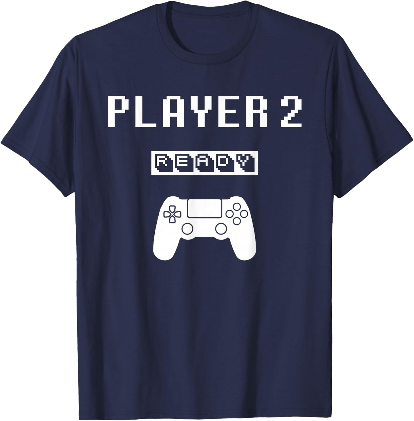 Player 1 Player 2 ready player ps game 5... Dad day Brother T-Shirt - T-Shirt | Navy