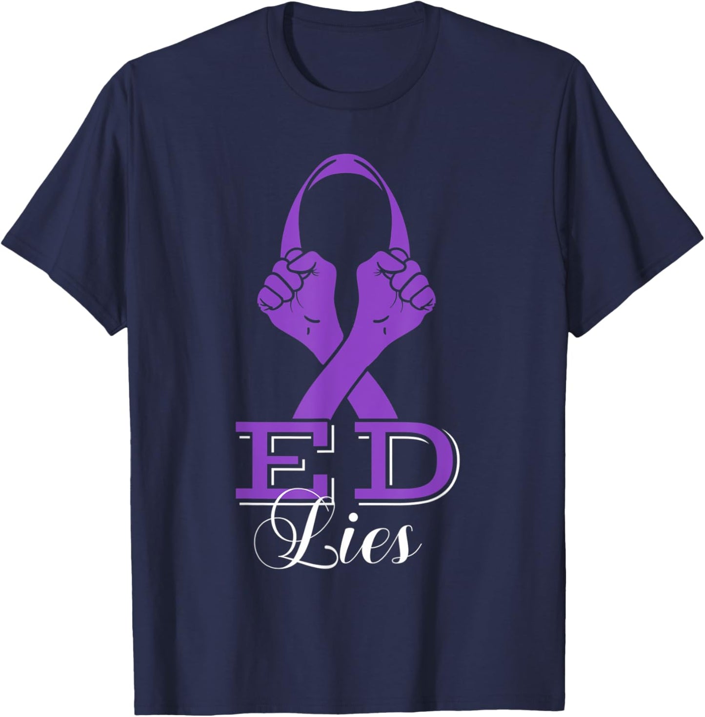 ED Lies Eating Disorders Awareness Ribbon Anorexia Pica Gift T-Shirt - T-Shirt | Navy