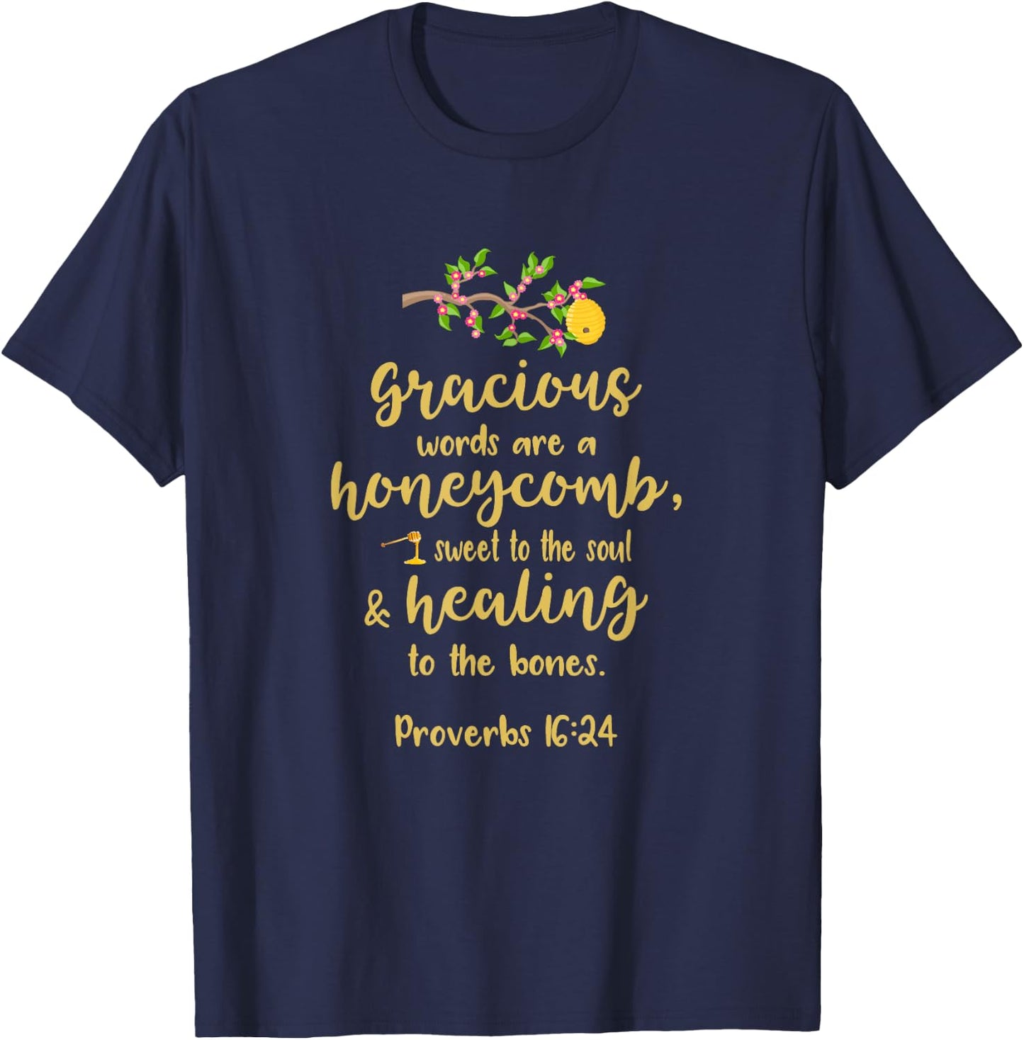 Scripture Shirt Proverbs 16:24 "Gracious Words" T-Shirt - T-Shirt | Navy