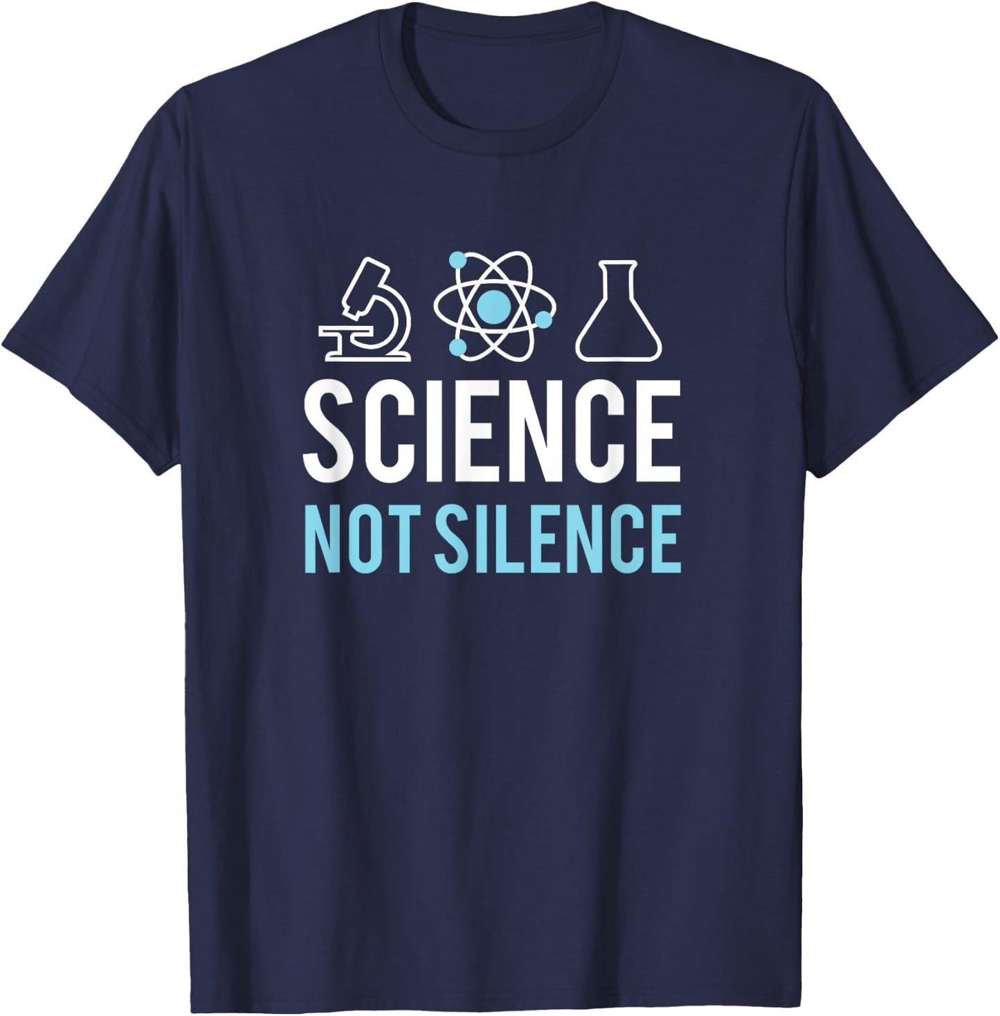 Science Not Silence - March for Science Protest T-Shirt - T-Shirt | Navy