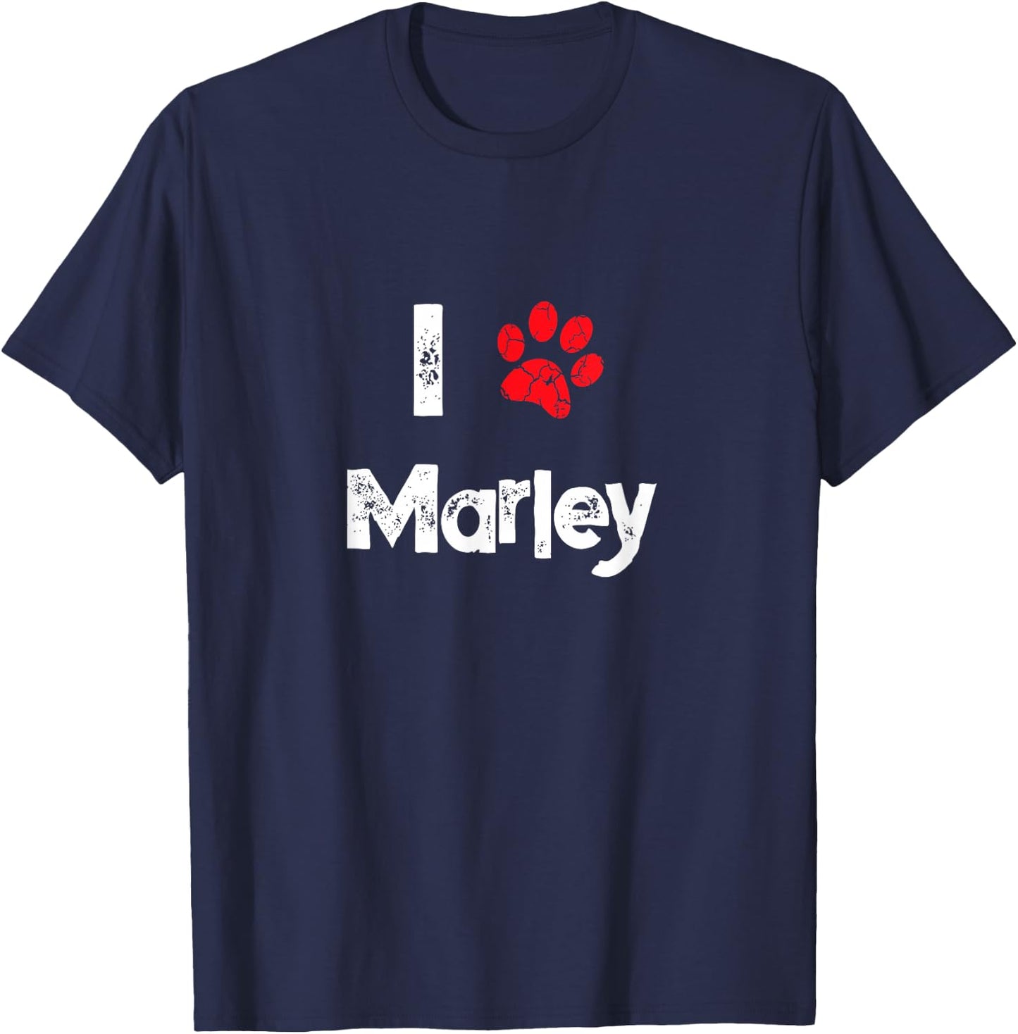 Cute Dog Name Marley Pet Puppy Dog Paw Lover Quote Gift Men Women Girls Kids T-Shirt - T-Shirt | Navy