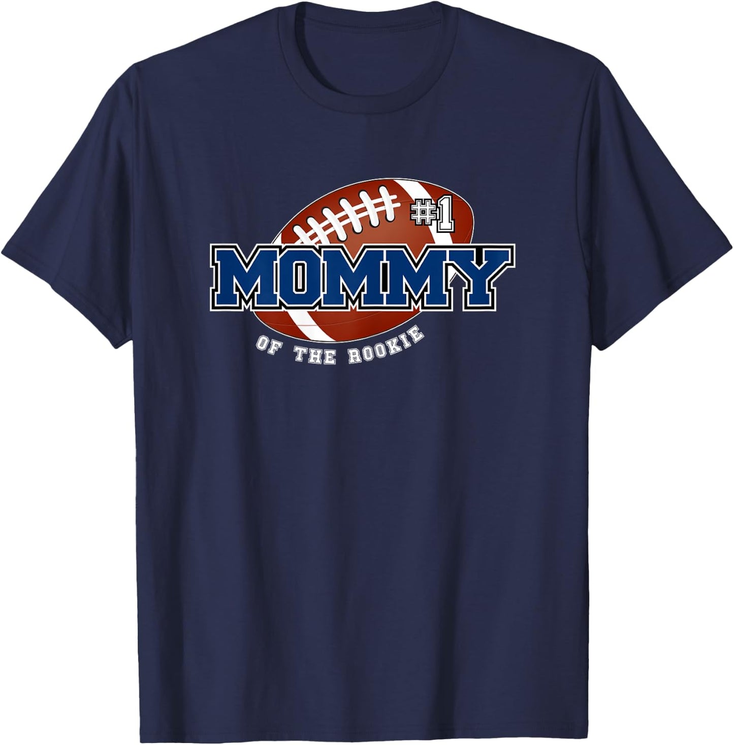 Mommy of Rookie 1st Birthday Football Theme Matching Party T-Shirt - T-Shirt | Navy