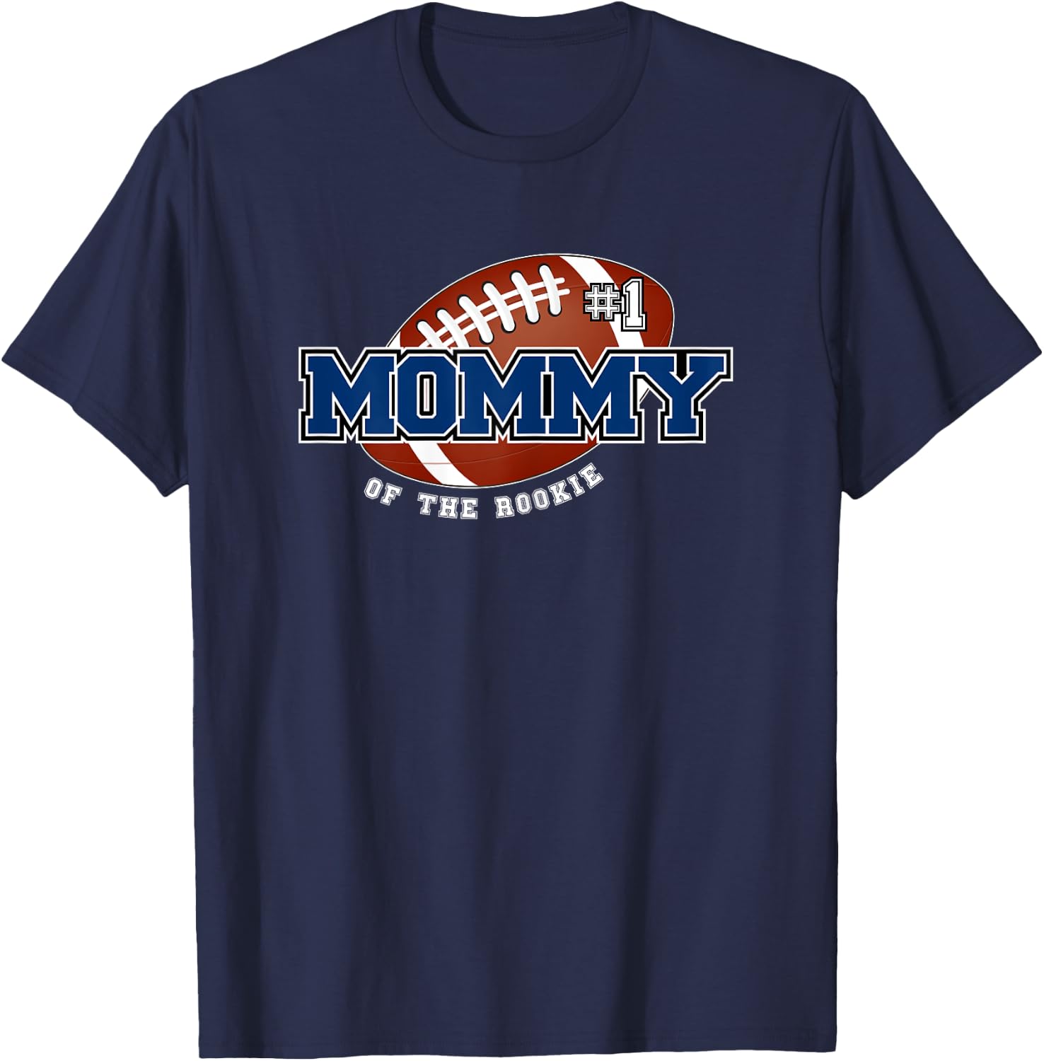 Mommy of Rookie 1st Birthday Football Theme Matching Party T-Shirt - T-Shirt | Navy