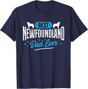 Best Newfoundland Dad Ever - Newfoundland Lover Newfie Owner T-Shirt - T-Shirt | Navy