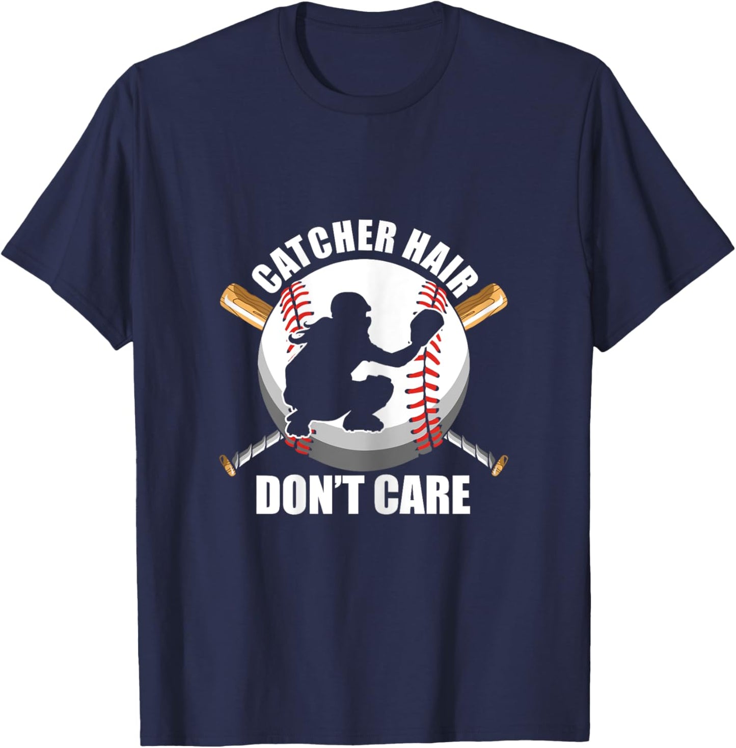 Do Not Care Catcher Hair Ball Baseball Softball Player Gift T-Shirt - T-Shirt | Navy