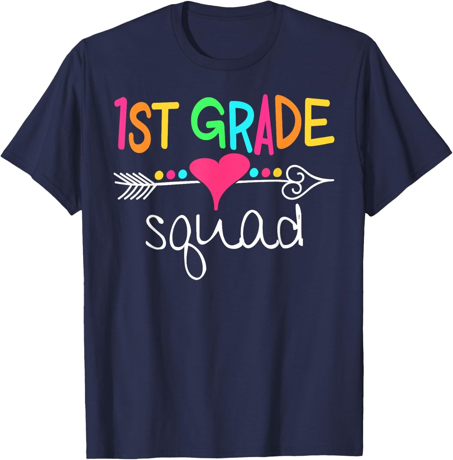 1st Grade Squad First Teacher Student Team Back To School Women Girls Kids T-Shirt - T-Shirt | Navy