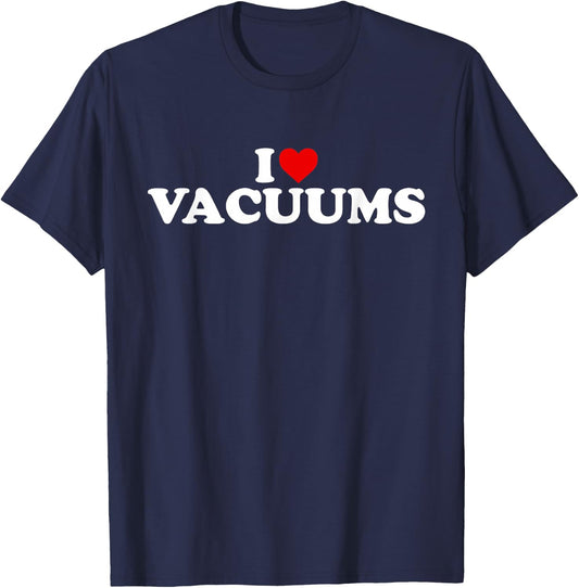 I Love Vacuums - Heart T-Shirt - T-Shirt | Navy