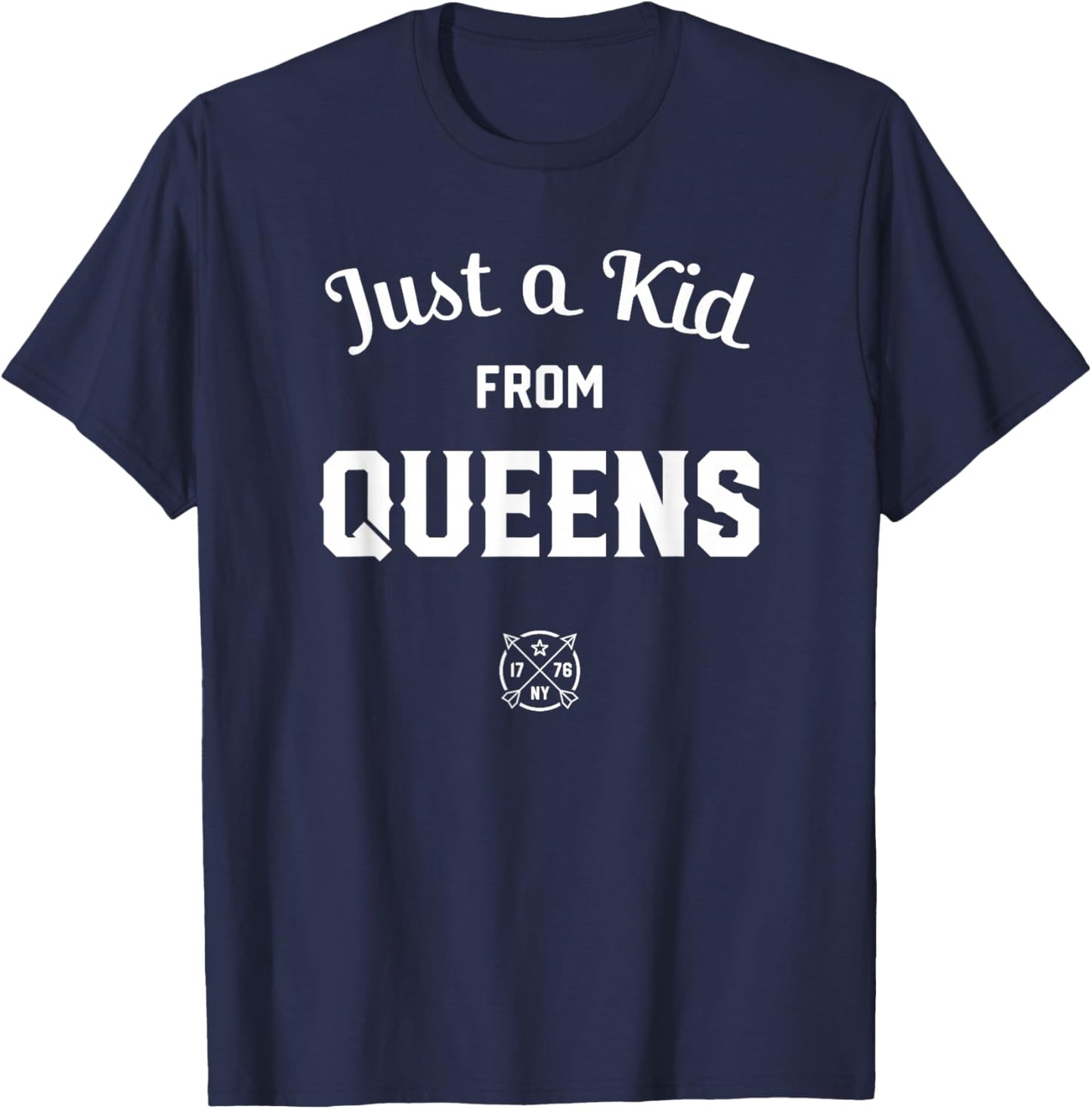 Just a Kid from Queens, New York City, NYC, New York, NY T-Shirt - T-Shirt | Navy