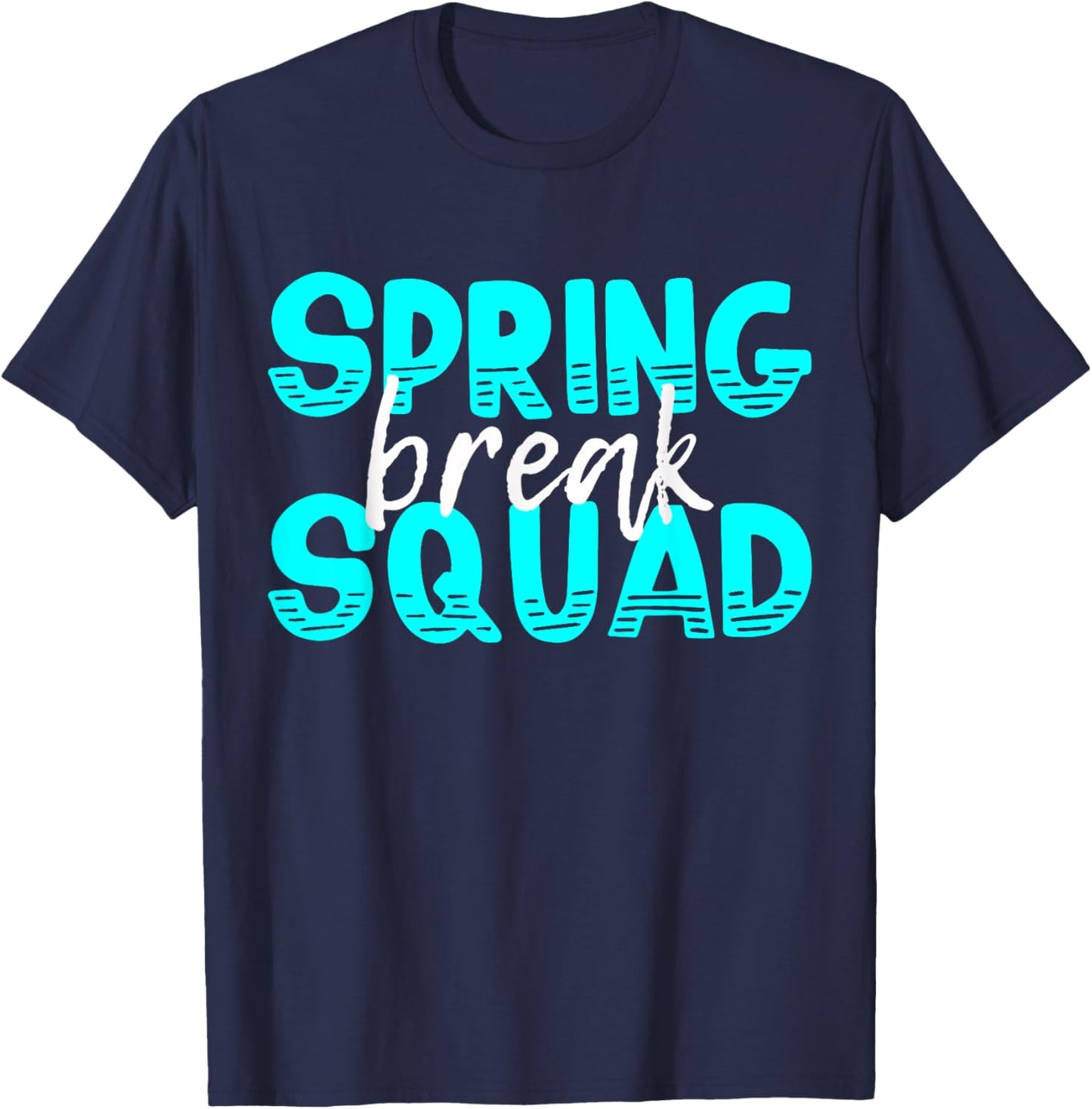 Spring Break T-Shirt - T-Shirt | Navy