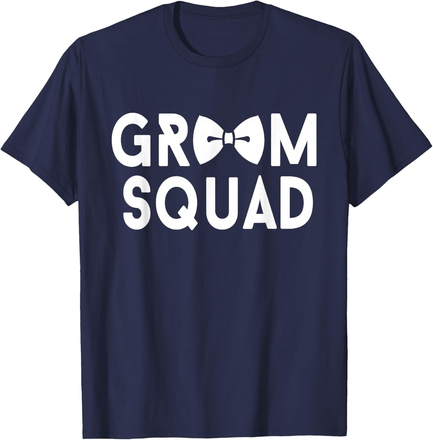 Groom Squad - Bachelor Party Stag Groomsmen Getaway Wedding T-Shirt - T-Shirt | Navy