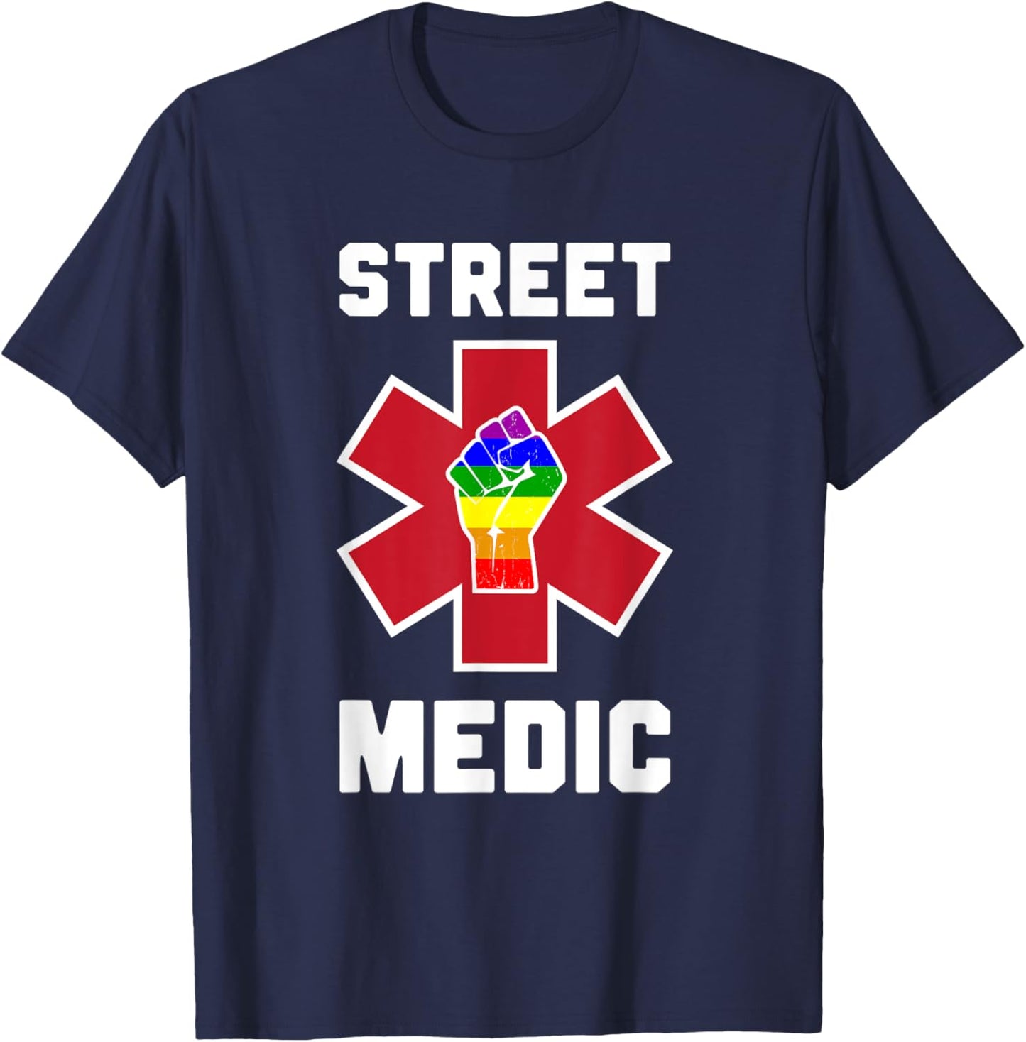 Street Medic Pride Rainbow Resist Fist Star of Life Protest T-Shirt - T-Shirt | Navy