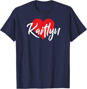 I Love Kaitlyn First Name I Heart Named T-Shirt - T-Shirt | Navy
