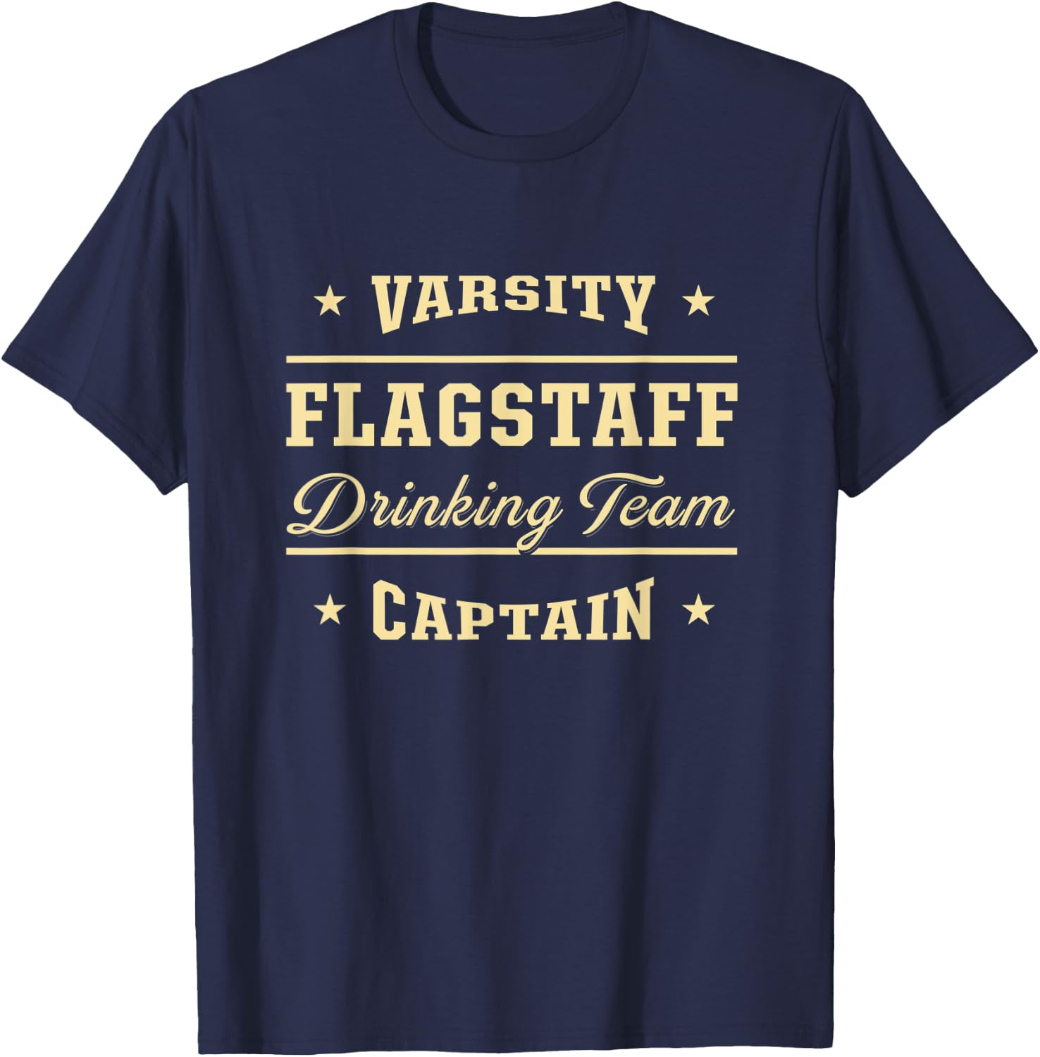 Flagstaff Drinking Team Captain Arizona Craft Beer AZ Brewer T-Shirt - T-Shirt | Navy