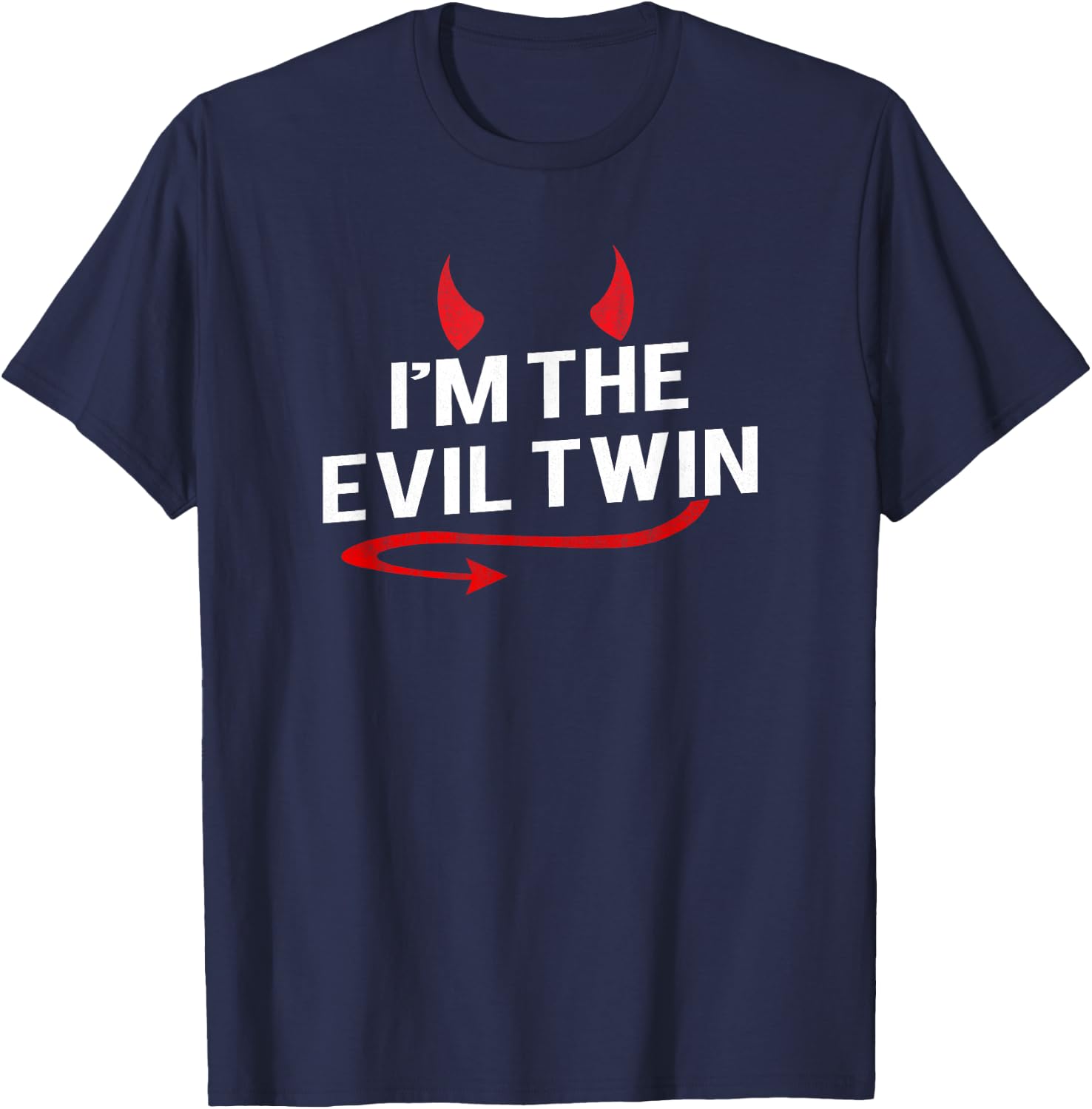 I'm the Evil Twin Funny Halloween Costume T-Shirt - T-Shirt | Navy