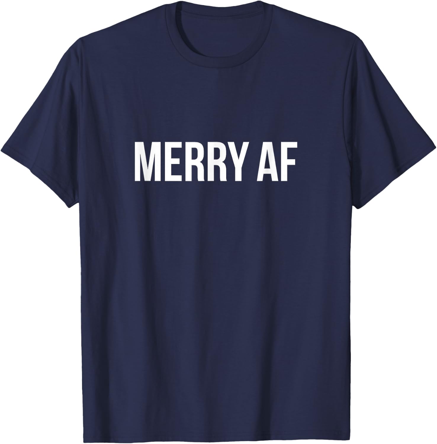 Merry AF T-Shirt - T-Shirt | Navy