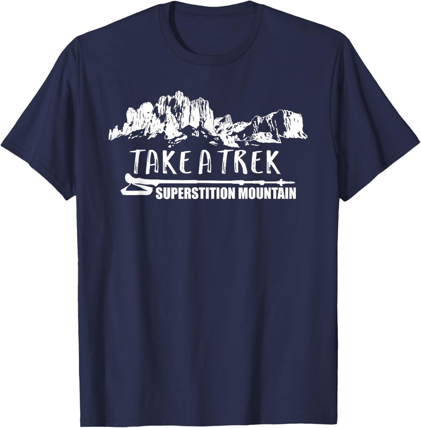TAKE A TREK SUPERSTITION MOUNTAIN Hiking T-Shirt - T-Shirt | Navy