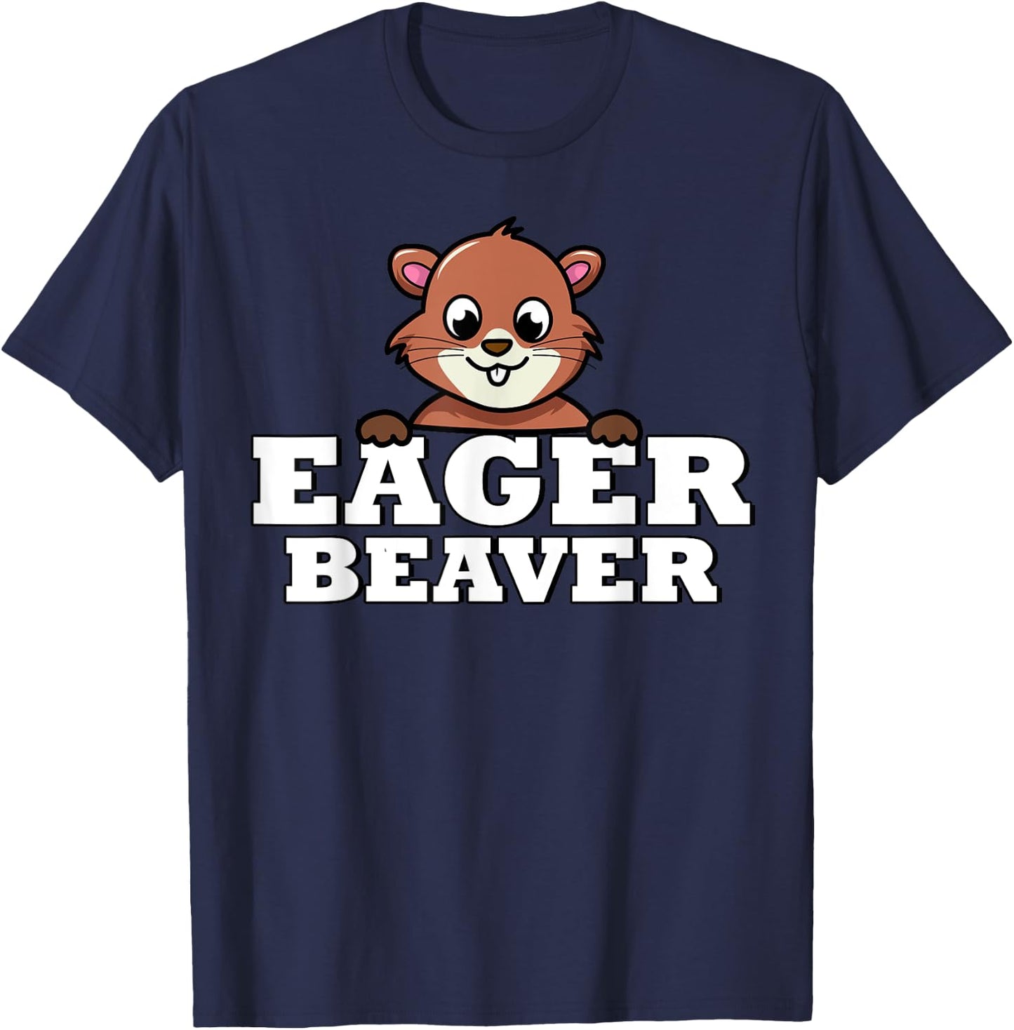 Eager Beaver Funny Saying Summer Camp Humor Camping T-Shirt - T-Shirt | Navy
