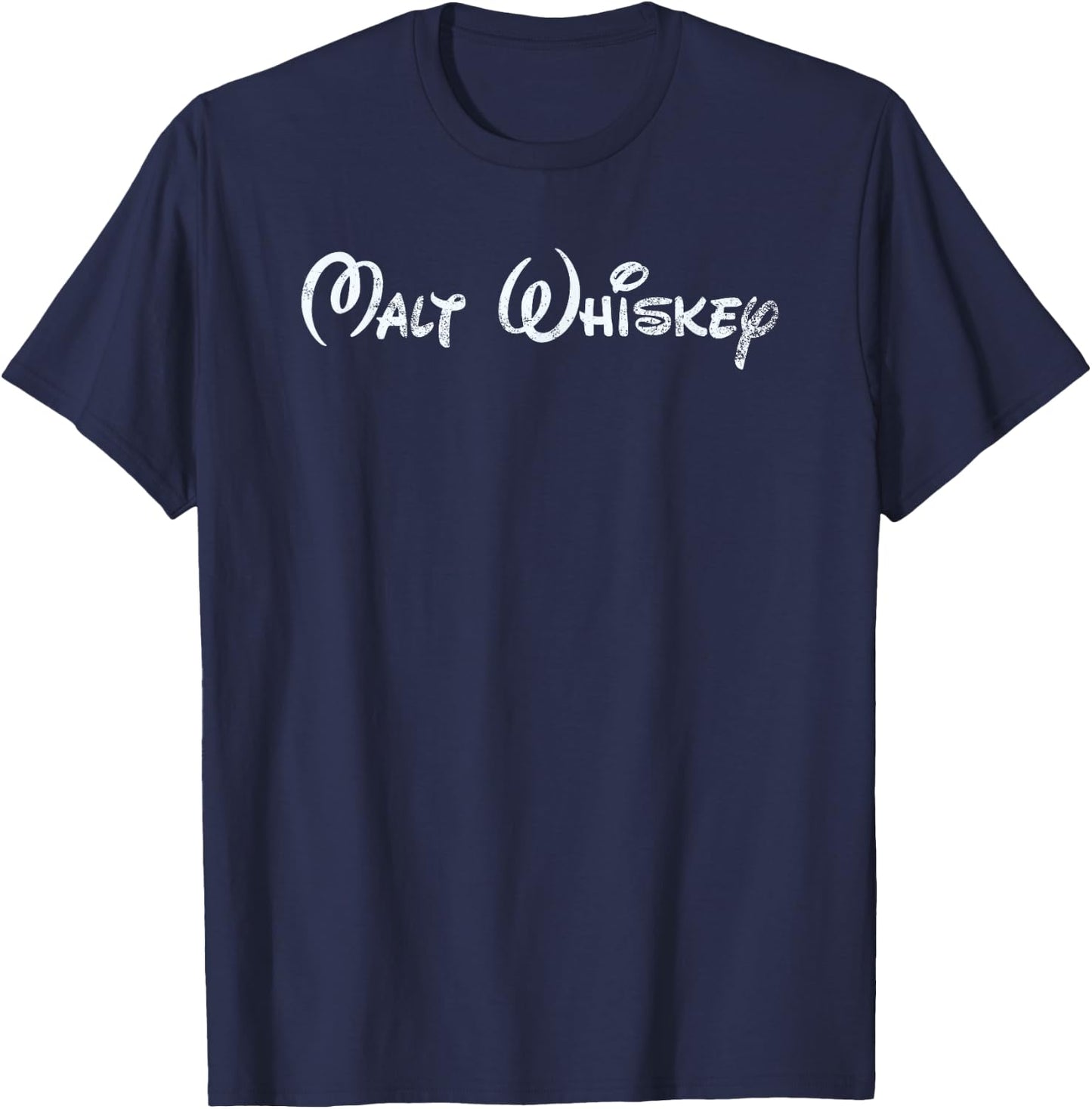 Malt Whiskey The Original Happiest Drink On Earth T-Shirt - T-Shirt | Navy