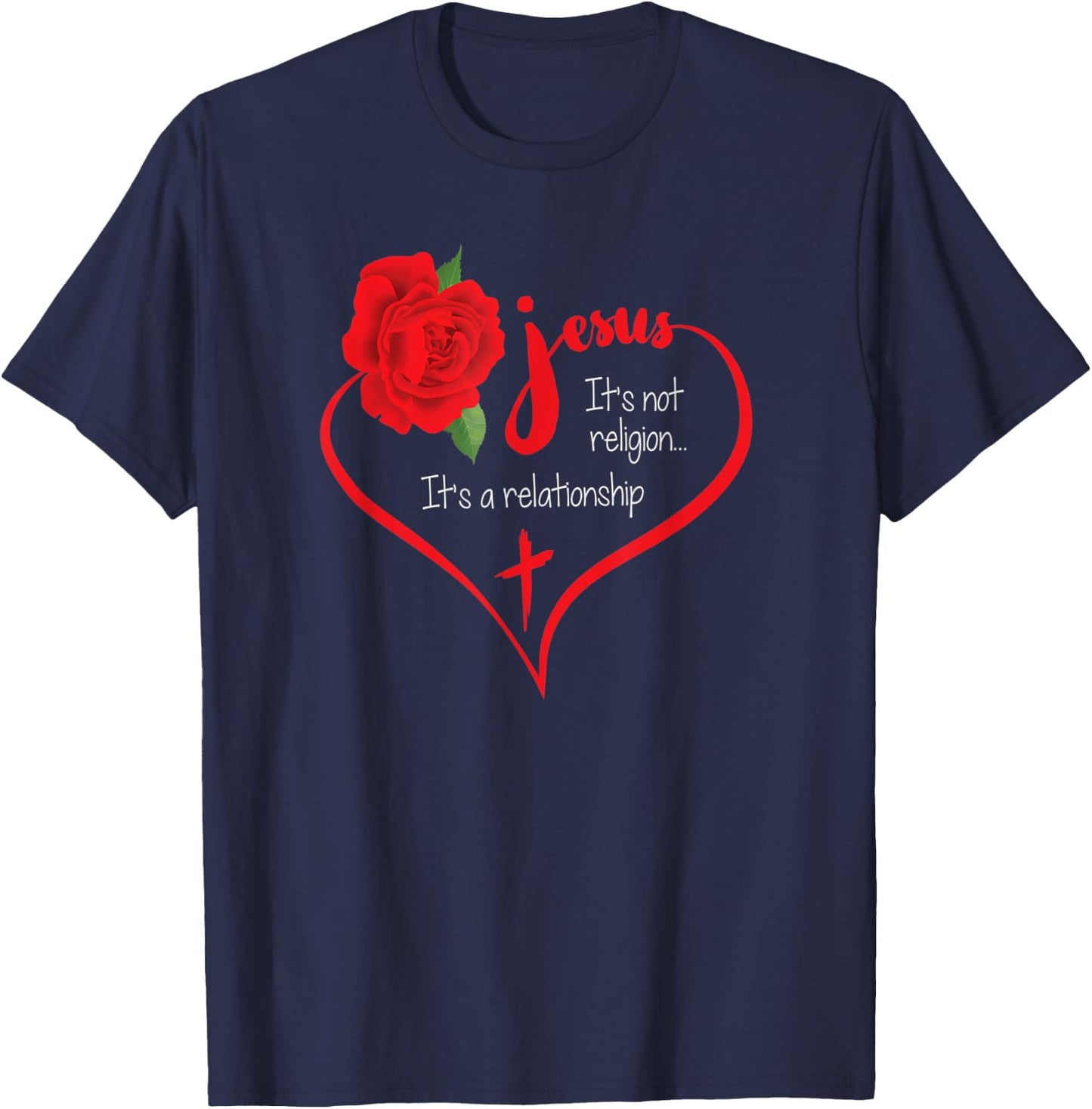 Awesome Jesus is Not Religion it's a Relationship T-Shirt - T-Shirt | Navy