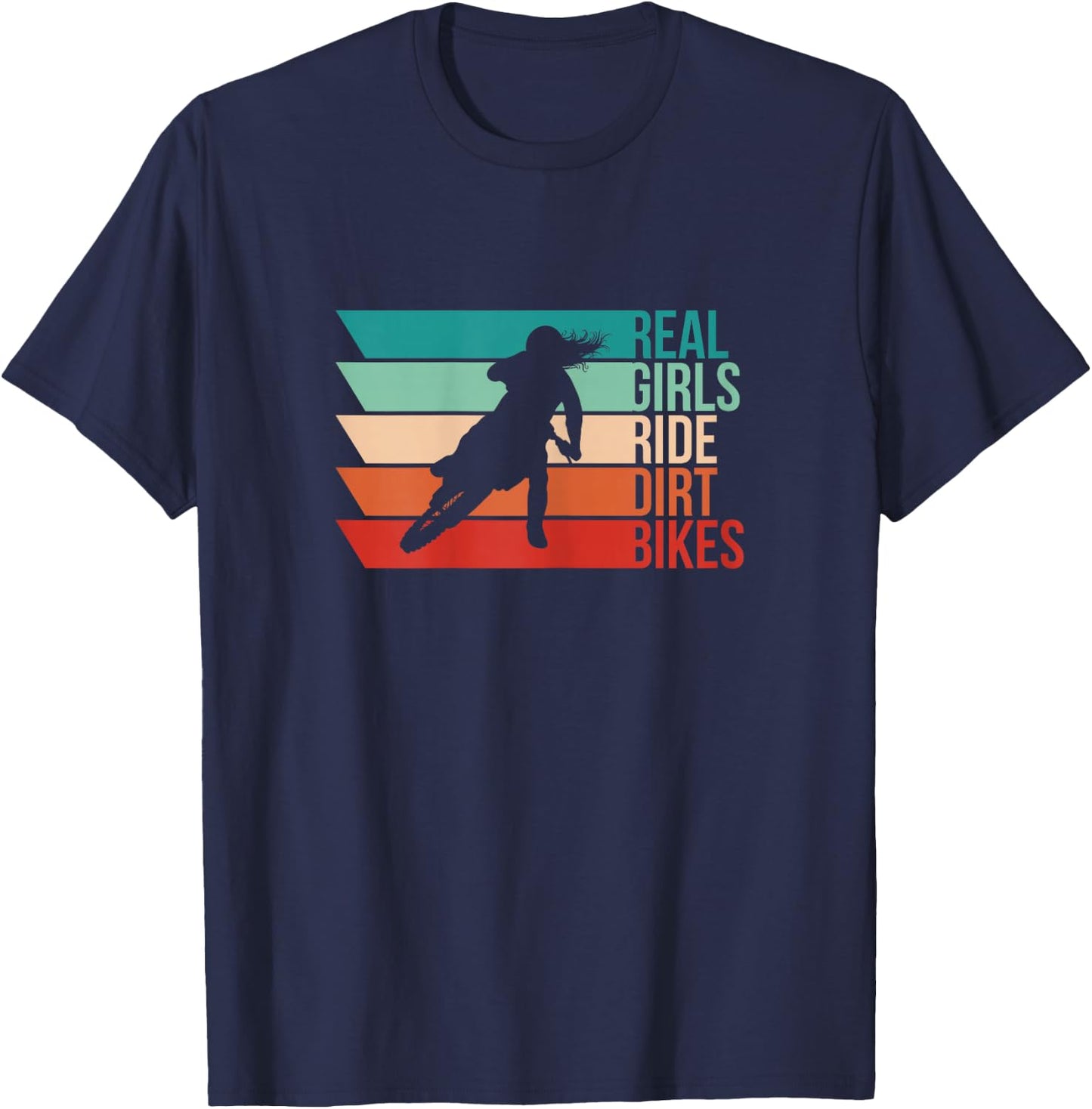 Real Girls Ride Dirt Bikes - Motocross T-Shirt - T-Shirt | Navy