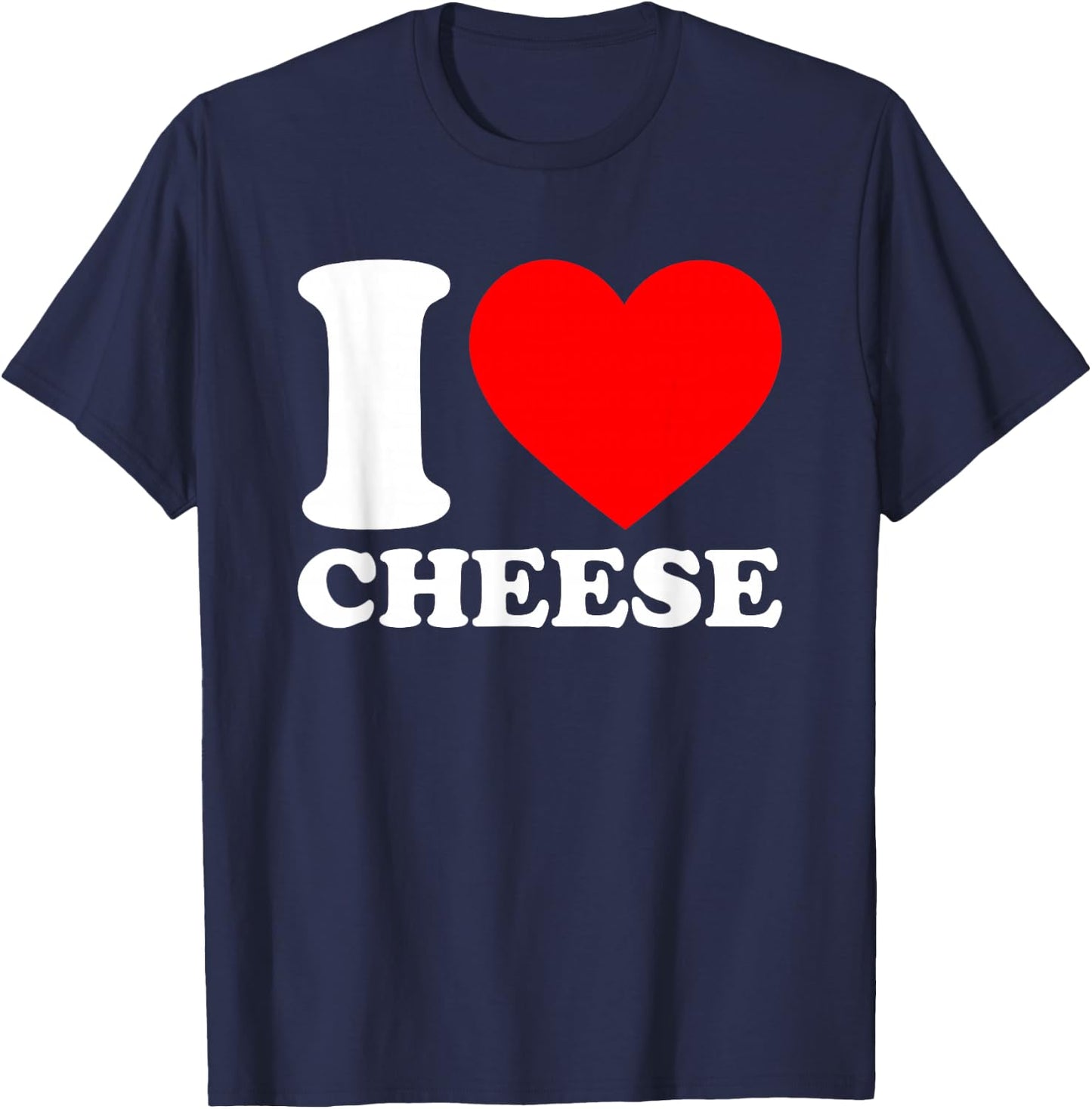I Love Cheese T-Shirt - T-Shirt | Navy