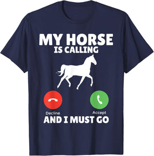 My Horse is calling and i must go Horse Riding T-Shirt - T-Shirt | Navy