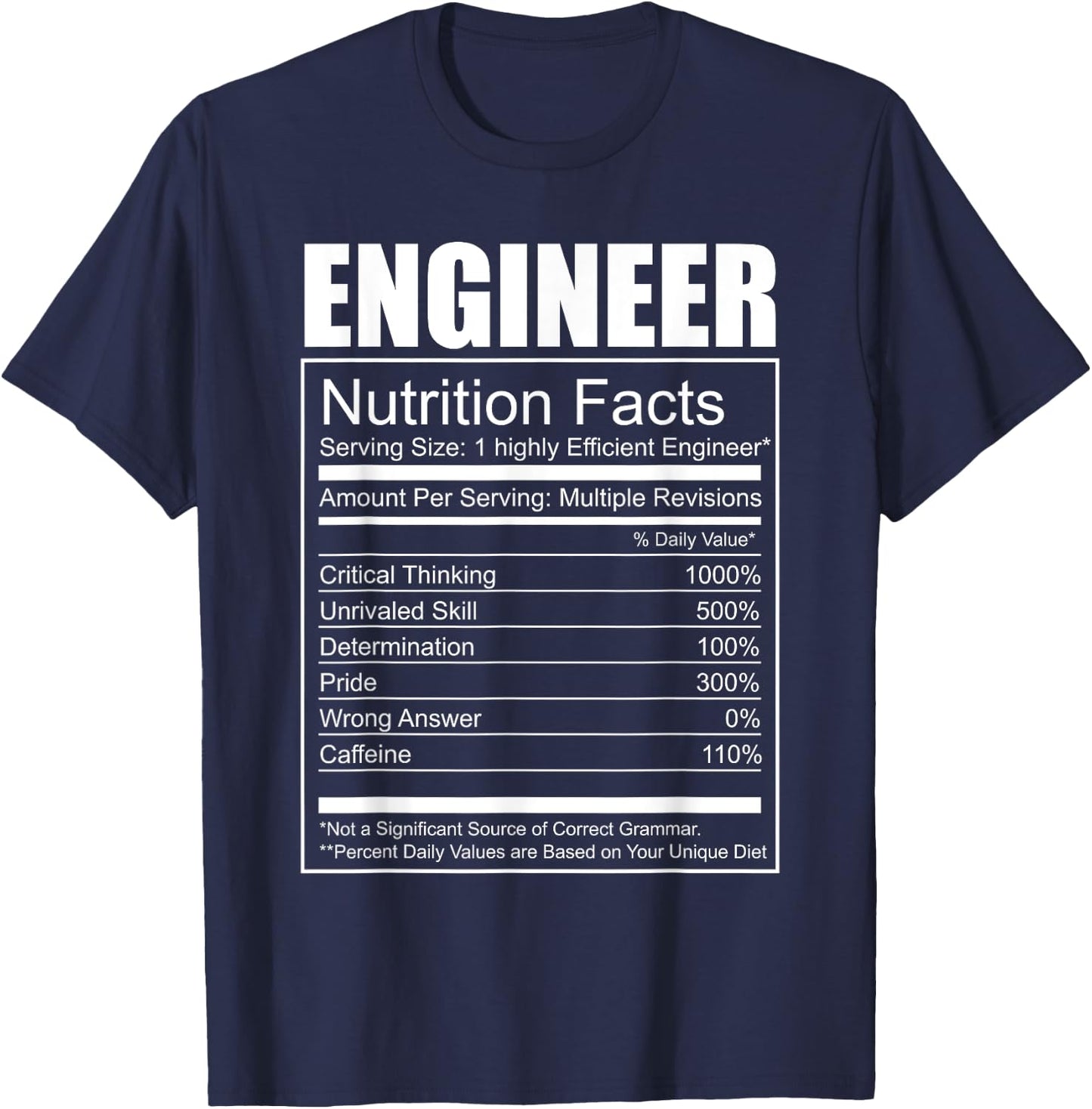 Engineer T Shirt - Funny Engineer Nutrition Facts Geeky T-Shirt - T-Shirt | Navy