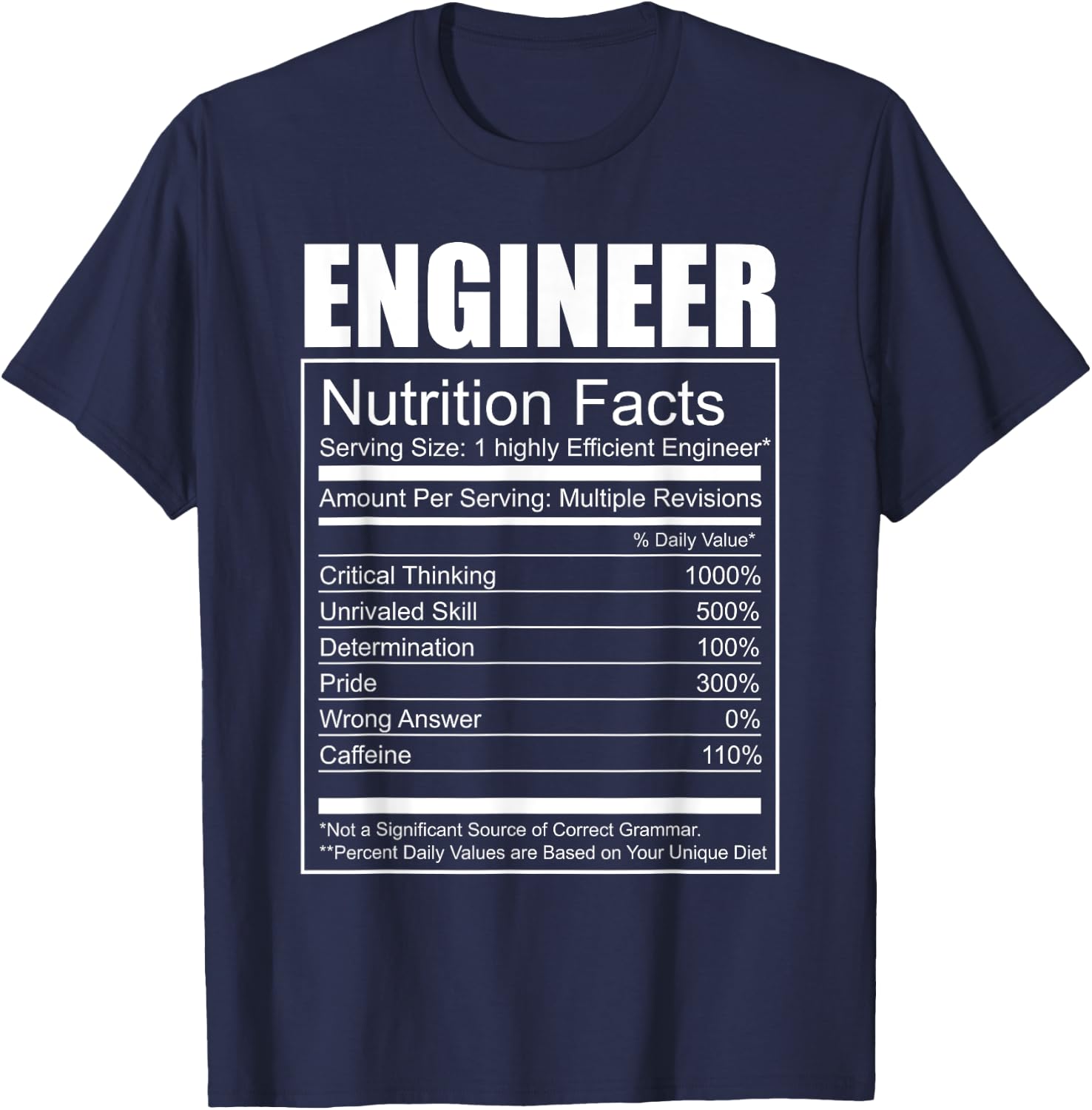 Engineer T Shirt - Funny Engineer Nutrition Facts Geeky T-Shirt - T-Shirt | Navy