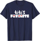 Titi's Favorite Grandchild Funny Mother's Day T-Shirt - T-Shirt | Navy