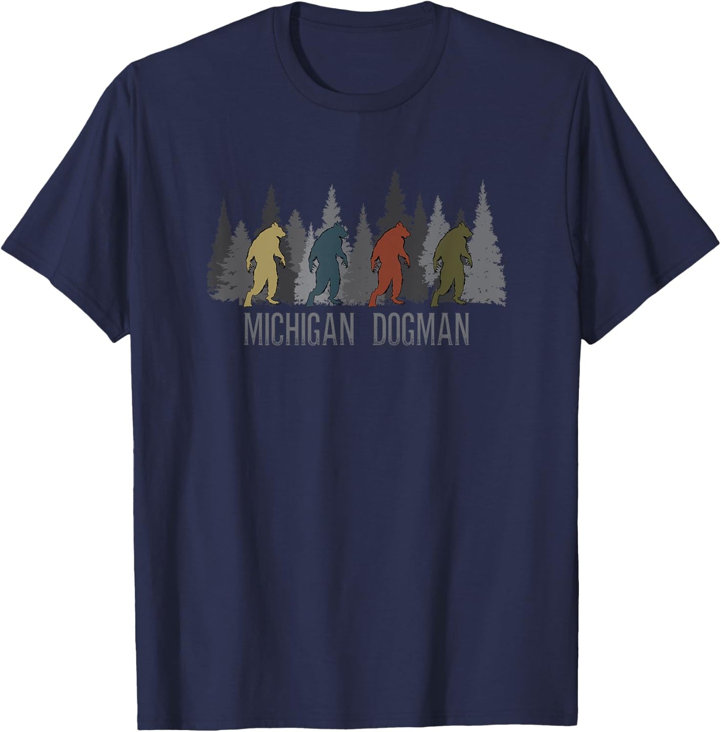Michigan Dogman Cryptid Society Werewolf Monster T-Shirt - T-Shirt | Navy