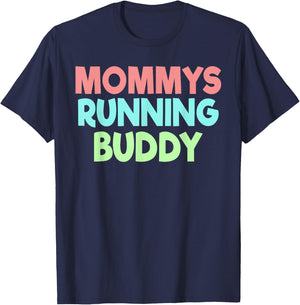 Mommy's Running Buddy Funny T-Shirt - T-Shirt | Navy