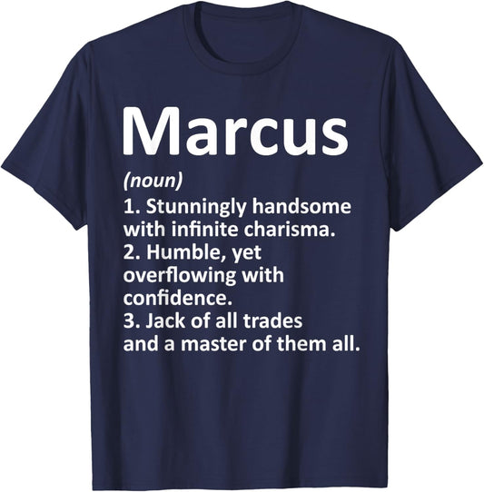 Custom Men Name Meaning Boy Christmas Father's Day Marcus Definition Personalized Funny T-Shirt - T-Shirt | Navy