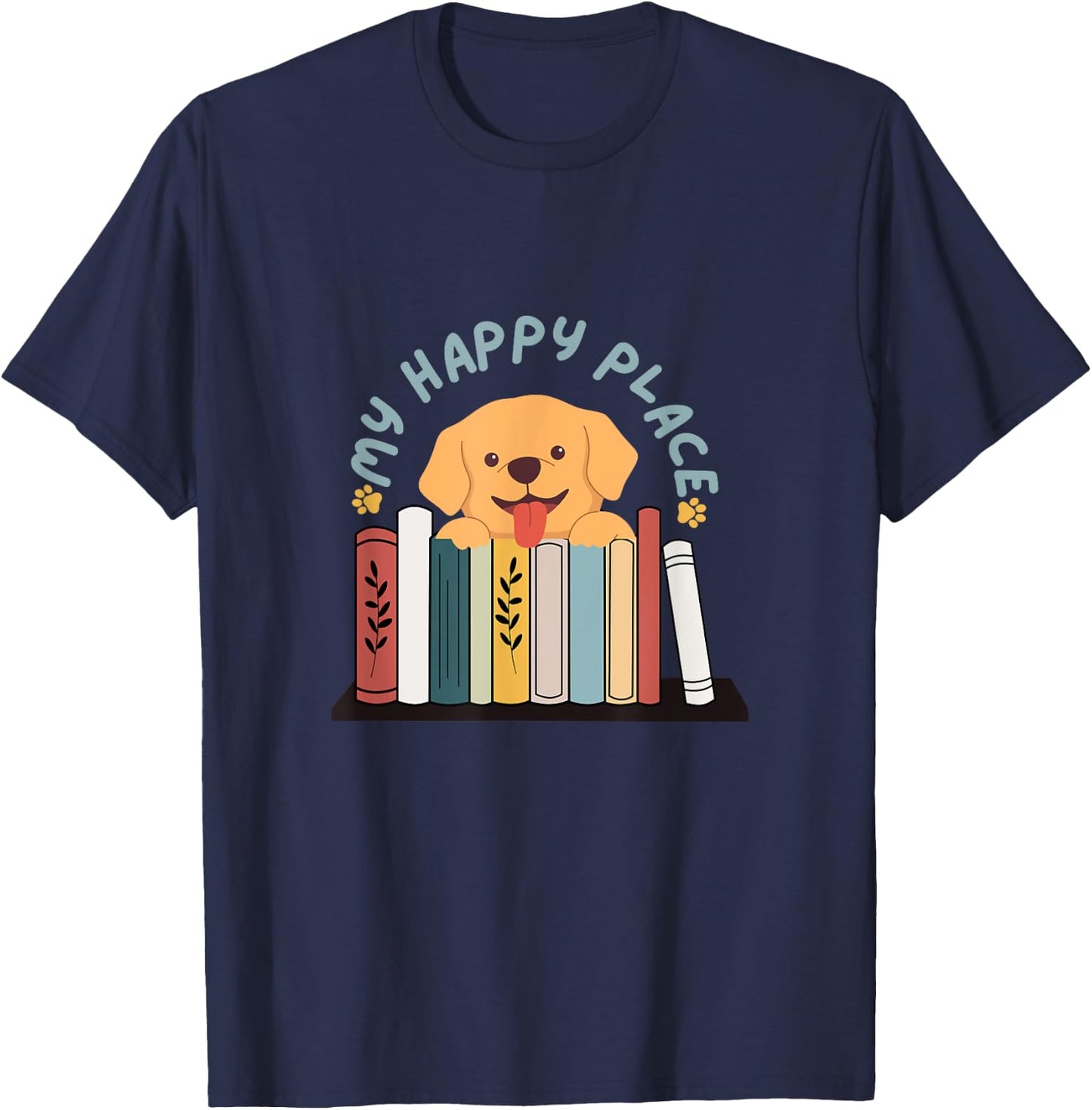 Dog Lover Bookworm, Read & Bark, Books & Dog My Happy Place Women Girls Kids T-Shirt - T-Shirt | Navy