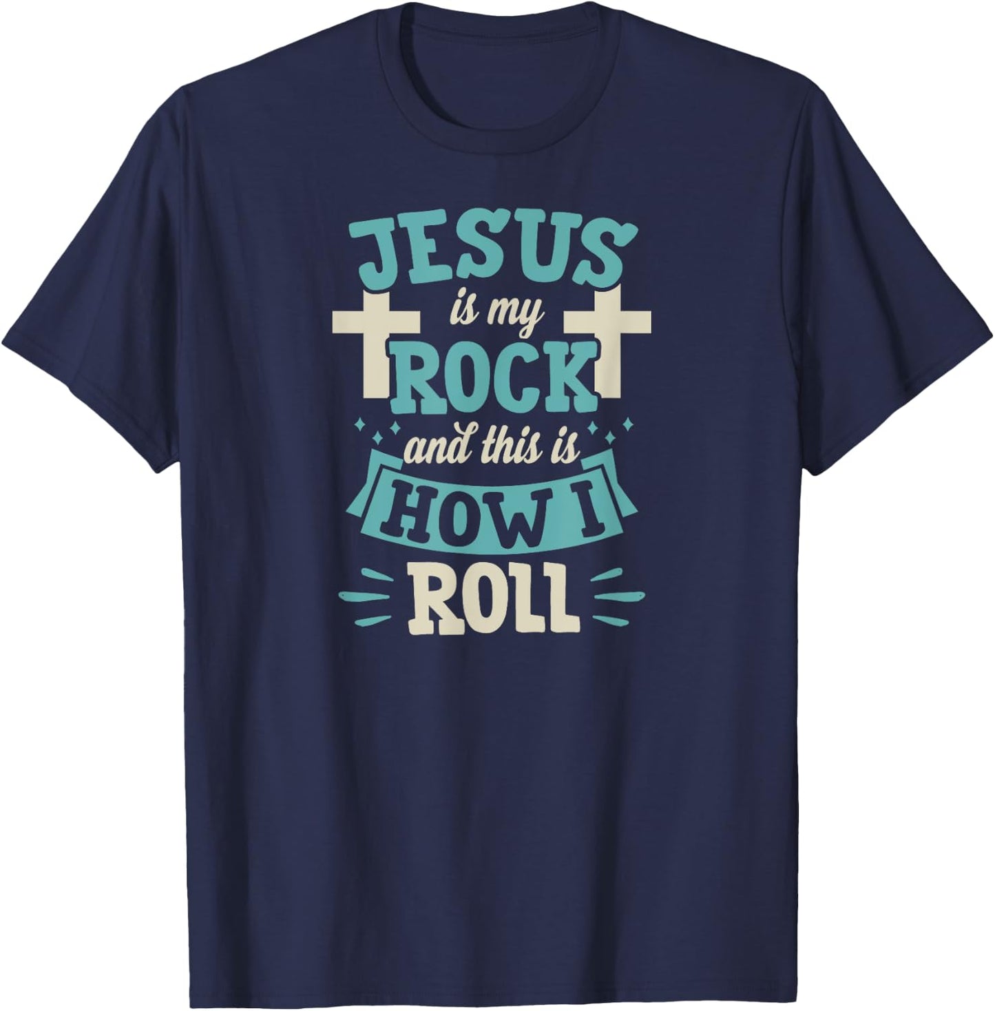 Jesus Is My Rock - Funny Christian Youth Pastor Humor T-Shirt - T-Shirt | Navy
