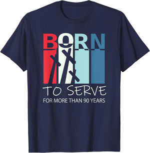 Born to Serve - 90th Birthday Gift 90 Year Old Christian T-Shirt - T-Shirt | Navy