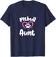 Pitbull Aunt Auntie Dog Mom Pitbull Owner T-Shirt - T-Shirt | Navy