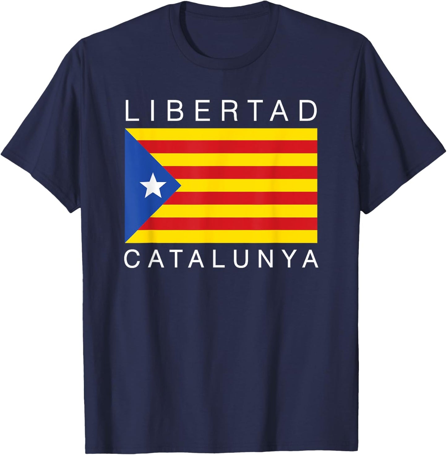 Libertad Catalunya Catalan Catalonia Espana T-Shirt - T-Shirt | Navy