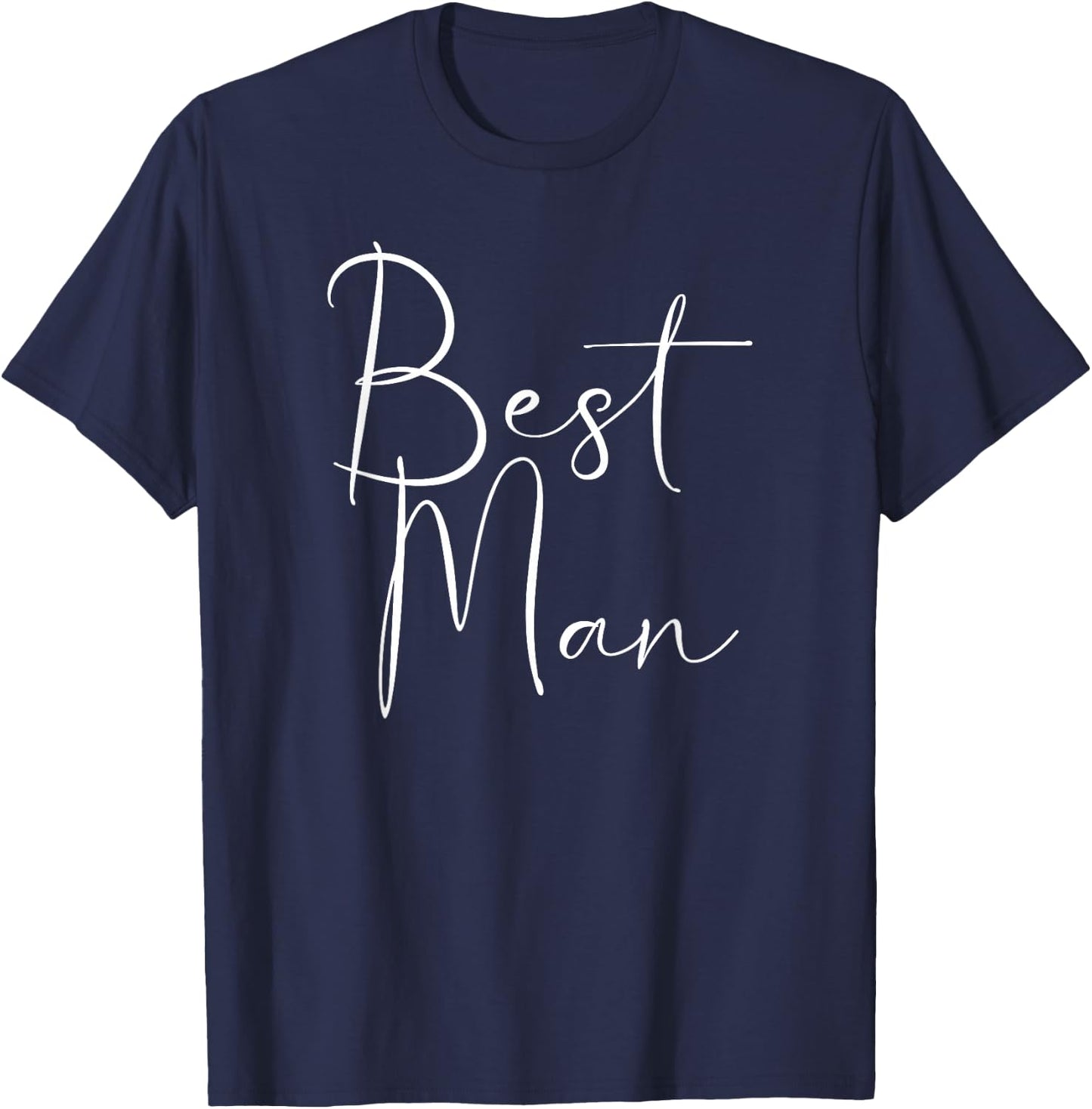 Best Man Shirt Bride Idea Bachelorette Party Wedding T-Shirt - T-Shirt | Navy